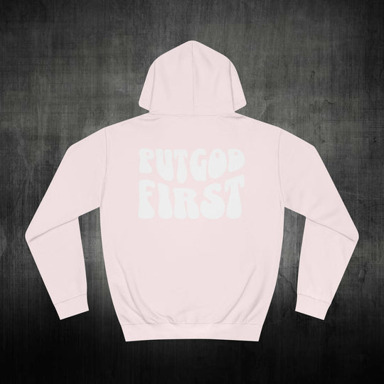 PUT GOD FIRST - HOODIE