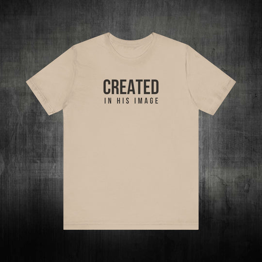 CREATED IN HIS IMAGE - SHORT SLEEVE TEE