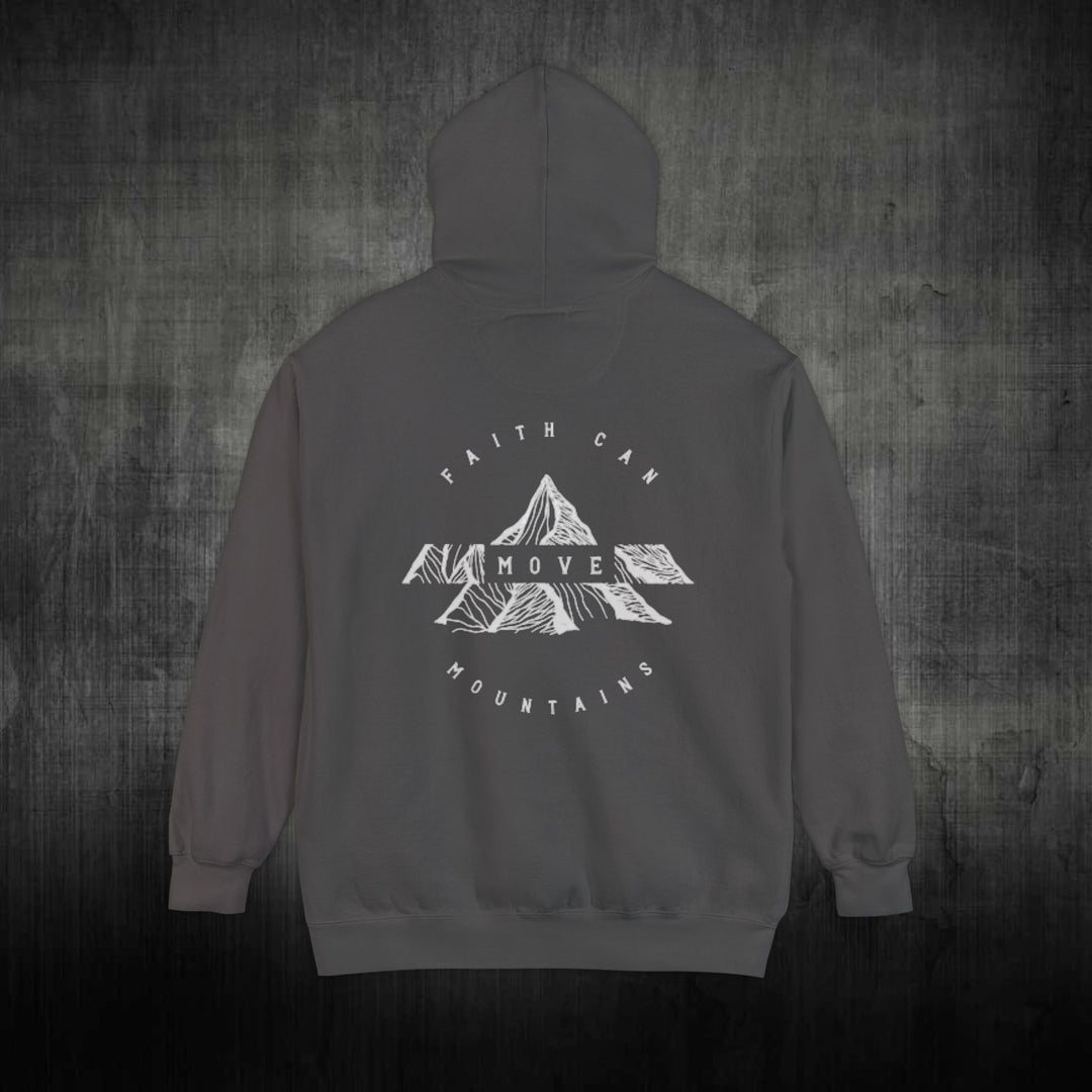 FAITH CAN MOVE MOUNTAINS - HOODIE