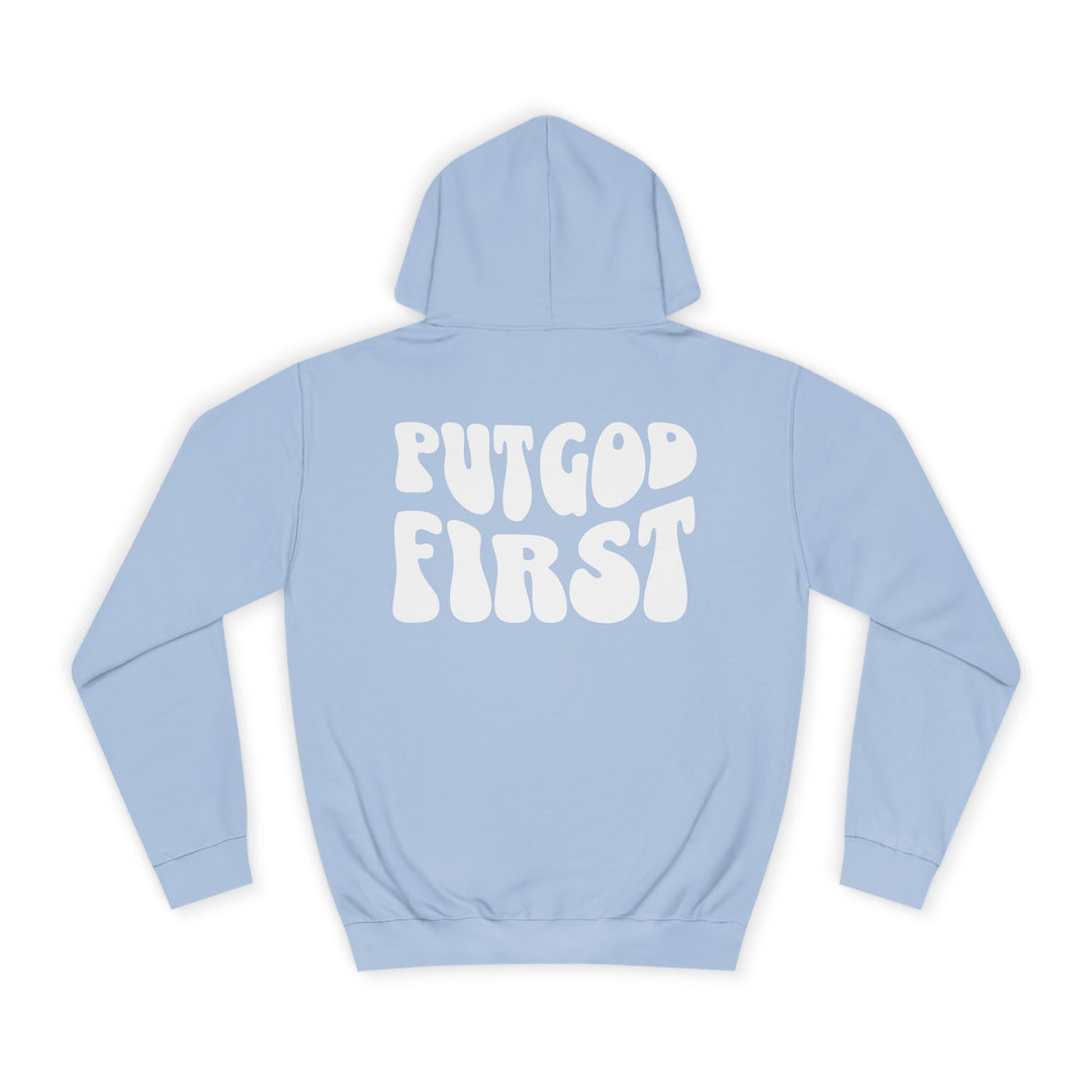 PUT GOD FIRST - HOODIE